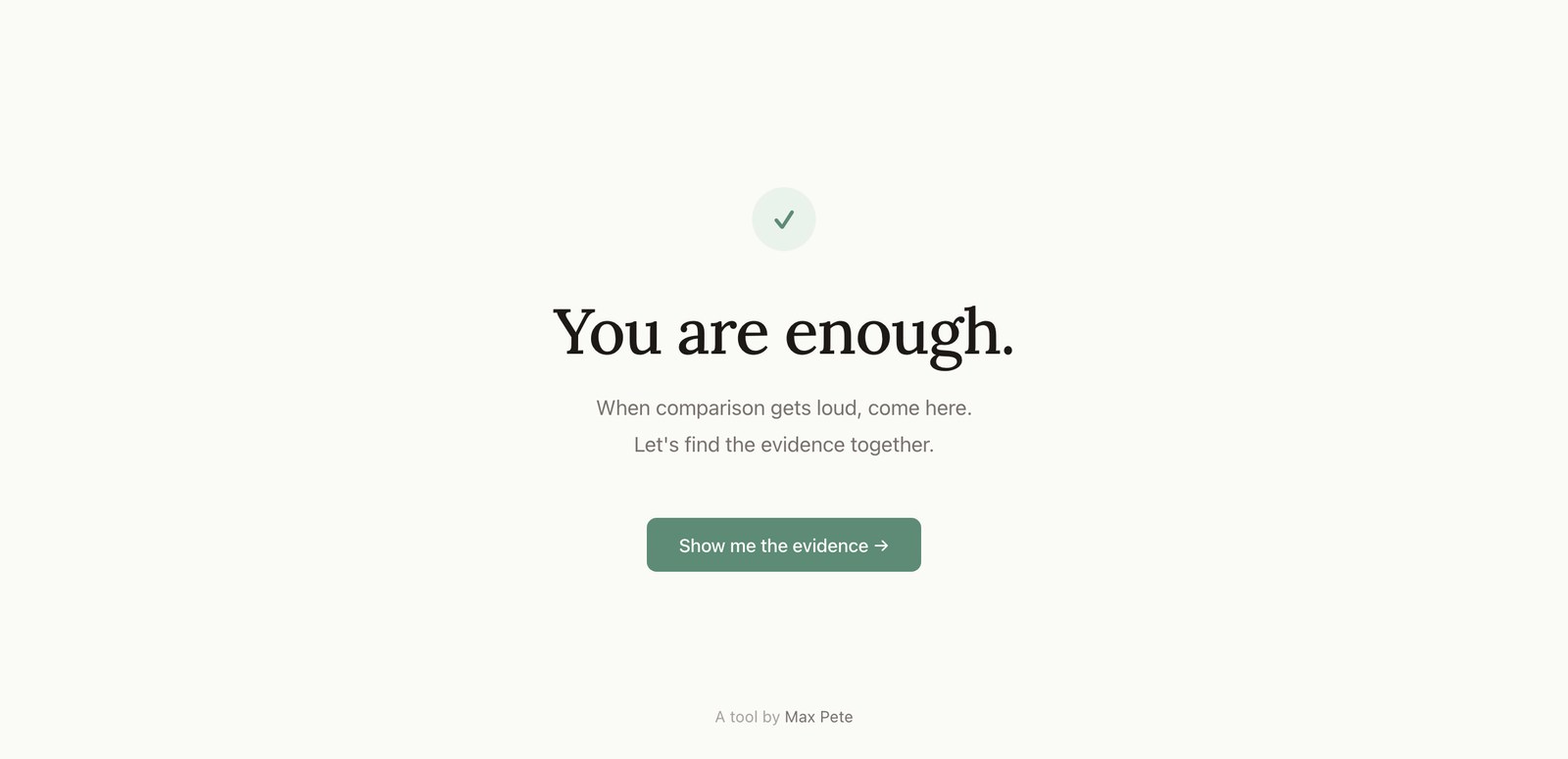 You Are Enough, a tool for when comparison gets loud